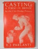 Casting a Torso in Bronze vintage book by Parlanti 1953 Cire Perdue Lost Wax