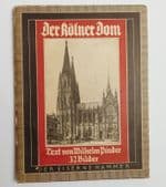 Der Kolner Dom Cologne Cathedral 1930s GERMAN book Der Eisener Hammer Kölner D