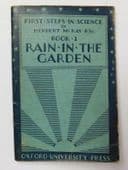 First Steps in Science Herbert McKay Rain in the Garden 1920s school text book