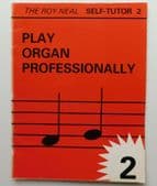 Music book Play Organ Professionally 2 Roy Neal Self Tutor 1980s leaners