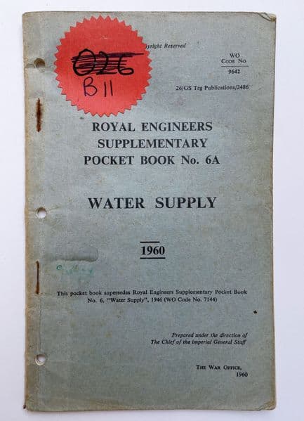 Royal Engineers Supplementary Pocket Book 6A WATER SUPPLY 1960 British Army