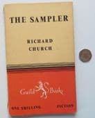 The Sampler by Richard Church vintage 1940s Guild book wartime novel WW2 1947