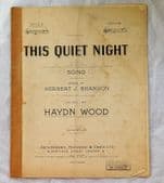 This Quiet Night vintage 1930s sheet music religious song prayer Haydn Wood