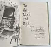 To the Moon and Back anthology of poetry for children compiled by Nancy Larrick