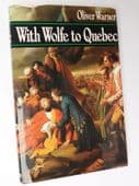 With Wolfe to Quebec military history book Plains of Abraham 7 Years War Battle